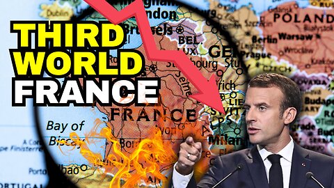 Is FRANCE Becoming a Third World Country? The TRUTH