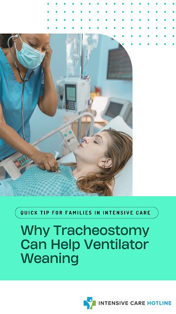 Why Tracheostomy Can Help Ventilator Weaning