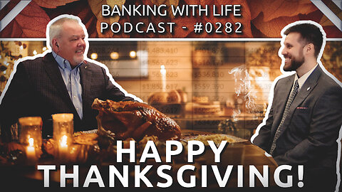 Thanksgiving Reflections & IBC® Fundamentals - *Thanksgiving Special* - (BWL POD #0282)