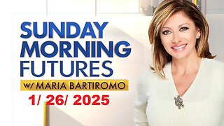 Sunday Morning Futures with Maria Bartiromo (Full Episode) | January 26, 2025