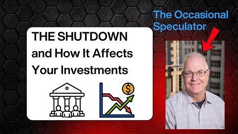 The Government Shutdown and How It Affects Investments