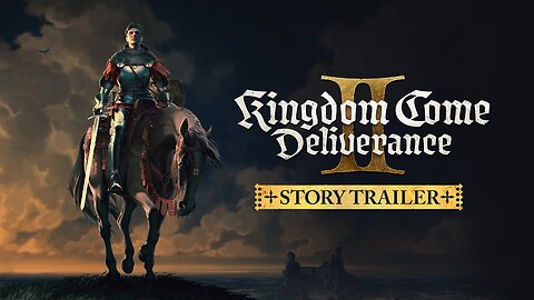 Kingdom Come Deliverance II | Official Story Trailer