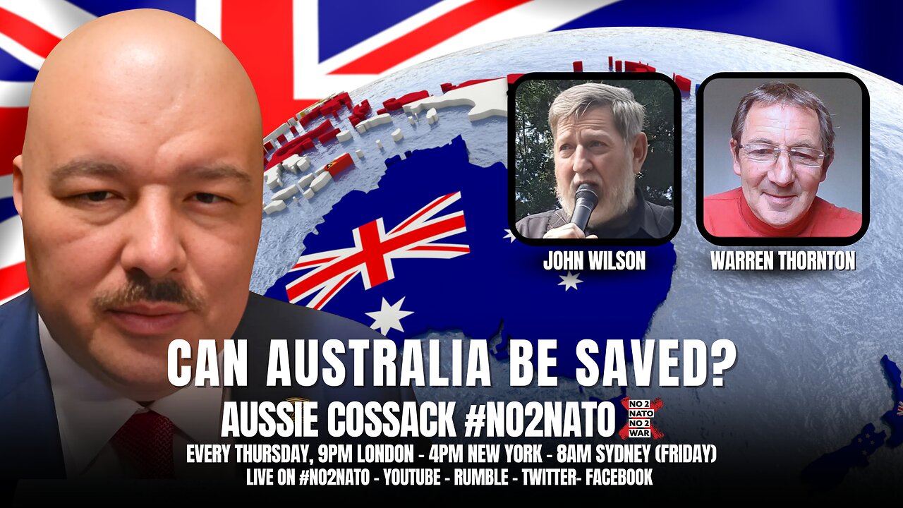 No2Nato Episode 29: Can Australia be saved?