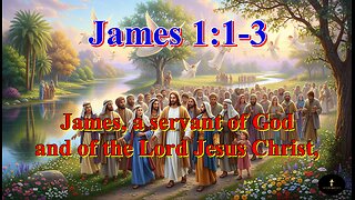 James 1:1-3, to the twelve tribes