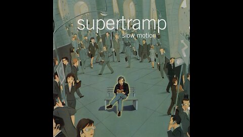 Supertramp - Slow Motion (Europe) 2002 CD