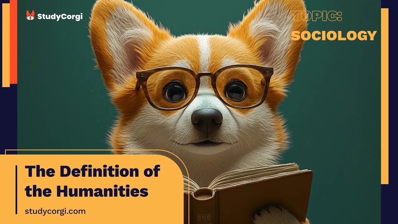The Definition of the Humanities - Essay Example