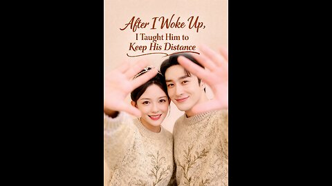 After I Woke Up, I Taught Him To Keep His Distance