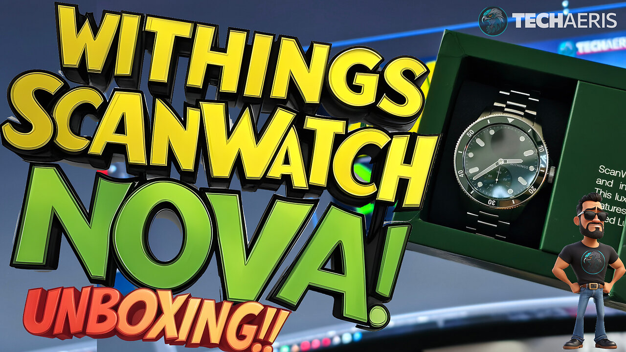 Withings ScanWatch Nova Unboxing