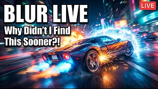 Blur LIVE | Pure Racing Chaos — Why Did I Miss This?!