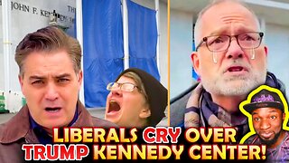 🚨SOY BOY Liberal on Verge of TEARS Over Kennedy Center Being Renamed to Include TRUMP!