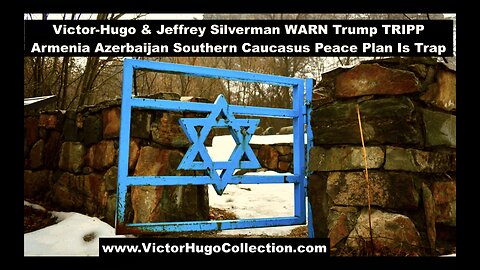 Russia Epstein Honeytrap Trump TRIPP Armenia Azerbaijan Peace Plan Trap VictorHugo Jeffrey Silverman
