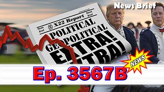 X22 Report Episode #3567B - [DS] Is Getting Buried, We Are Witnessing The 2nd Revolution