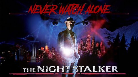 Never Watch Alone Ep72 -Kolchak: The Night Stalker