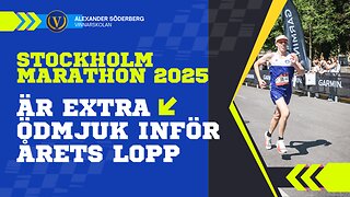 Stockholm Marathon 2025 - ödmjukhet i varje steg