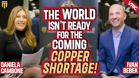 Ivan Bebek: The World Isn’t Ready for the Coming Copper Shortage