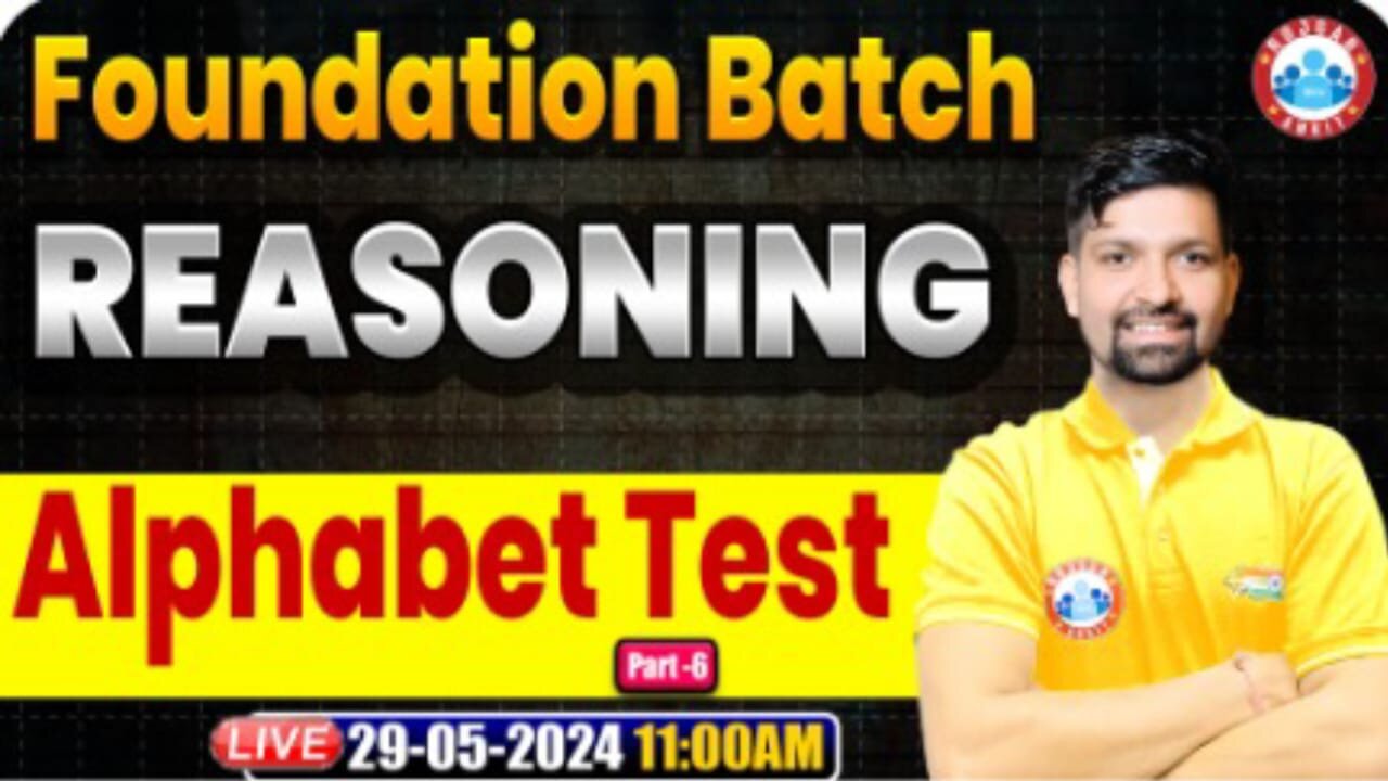 REASONING CLASS, ALPHABET TEST #6