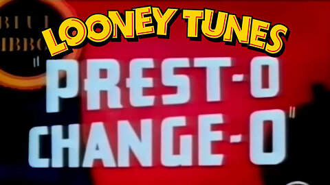 Prest O Change O| Looney Tunes (1939)