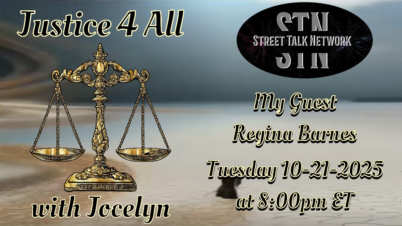 Justice 4 All with Jocelyn 10-21-2025