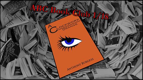 Book Club Live Stream on A Clockwork Orange by Anthony Burgess