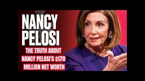 BREAKING- Everyone's SHOCKED After Learning How Pelosi Actually Made Her $170 Million Fortune