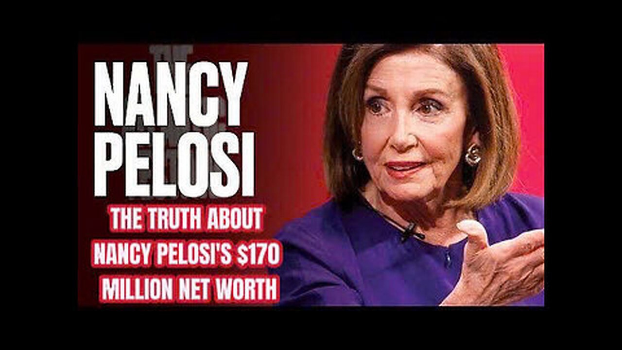 BREAKING- Everyone's SHOCKED After Learning How Pelosi Actually Made Her $170 Million Fortune