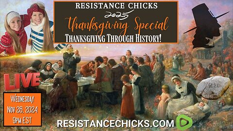 2025 Thanksgiving Special: Thanksgiving Through History!🦃