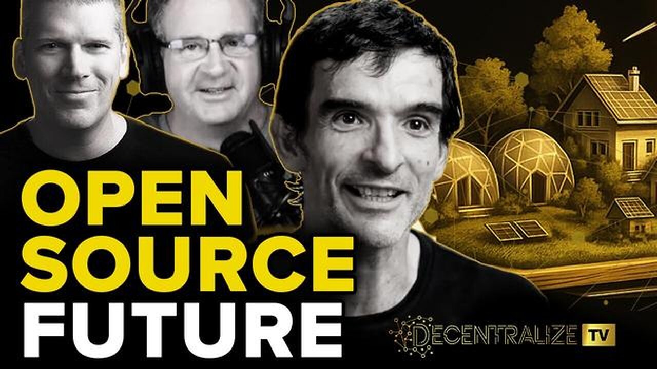 Decentralizing the Future with Marcin Jakubowski: Open Source Tech, Sovereign Communities & Universa