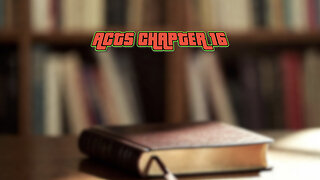 Acts Chapter 16 Timothy, Lydia, and the Philippian Jailer