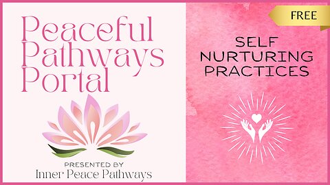 Self Nurturing Practices