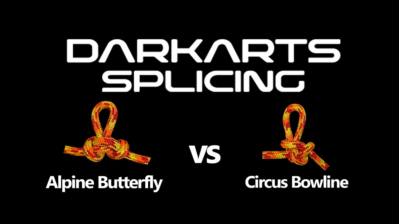 Alpine Butterfly vs Circus Bowline