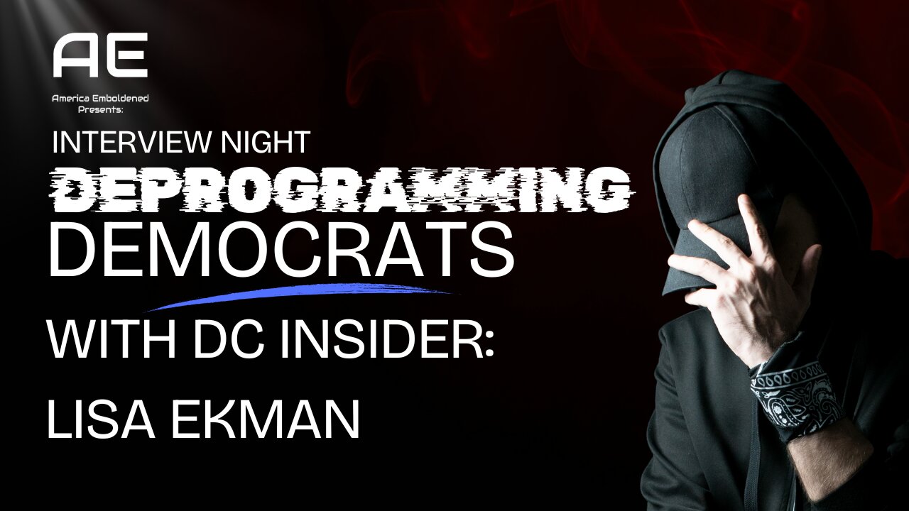Deprogramming Democrats with Author/DC Insider Lisa Ekman