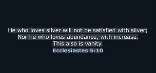 Daily Bible Verse. Ecclesiastes 5:10. 11/22/25.