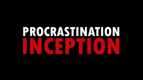 The Science of Procrastination - And How To Manage It