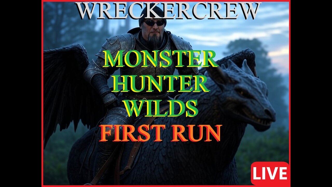 WreckerCrew - Monster Hunter Wilds - First Run
