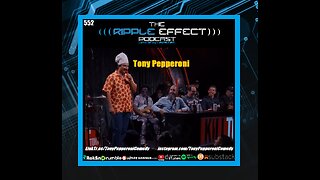 From Open Mics To KILL TONY | Tony Pepperoni | The Ripple Effect Podcast #552