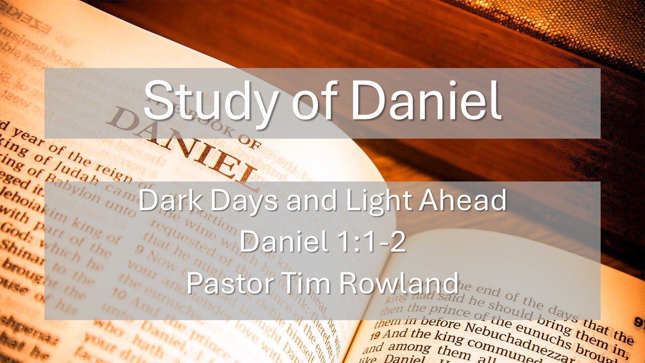 "Dark Days and Light Ahead" by Pastor Tim Rowland