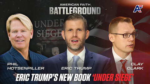 Eric Trump EXPOSES All in "Under Siege" | Phil Hotsenpiller & Clay Clark Interview