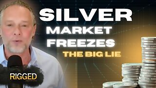 Silver Market freezes: The Big Lie