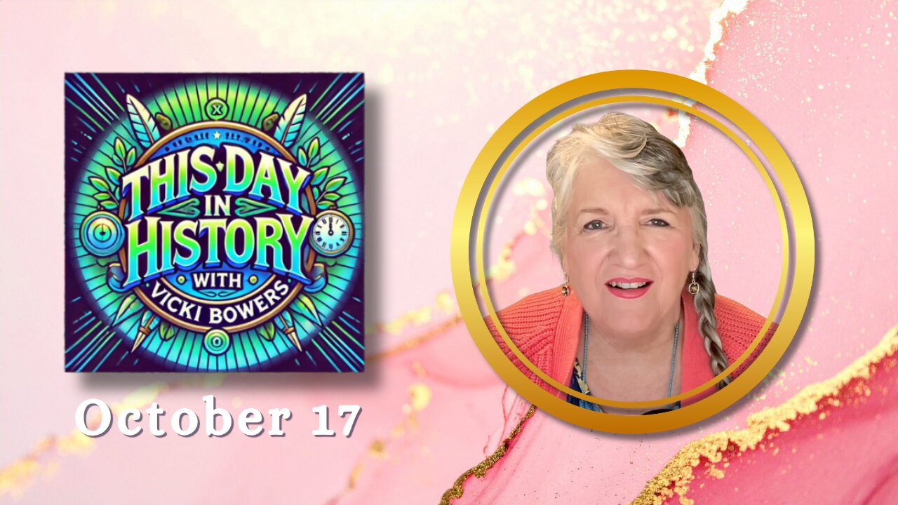 October 17 This Day in History