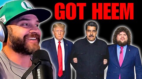 Jar Openers Podcast: Trump Captures Venezuelan President Maduro