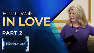 How To Walk In Love, Part 2