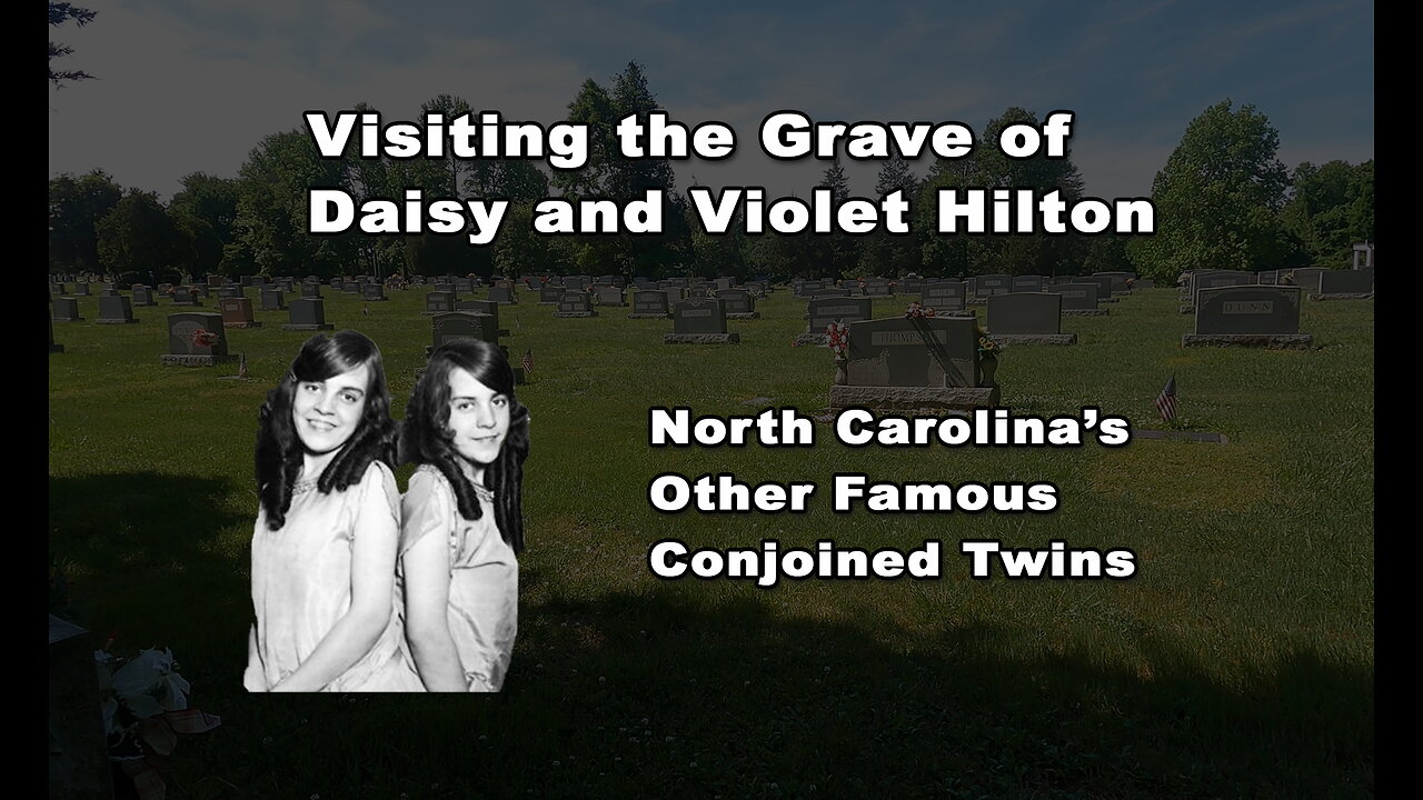 The Grave of Conjoined Twins, The Hilton Sisters