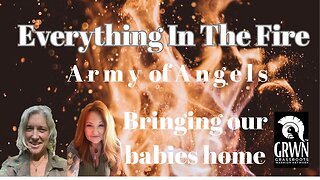 Everything In The Fire... Army of Angels