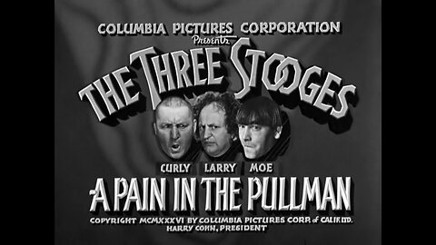 The Three Stooges - "A Pain in the Pullman"