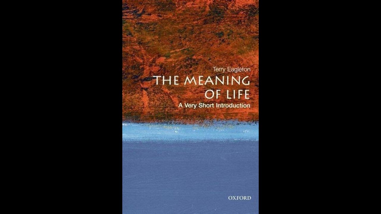 The Meaning of Life by Terry Eagleton | Summary and Critique