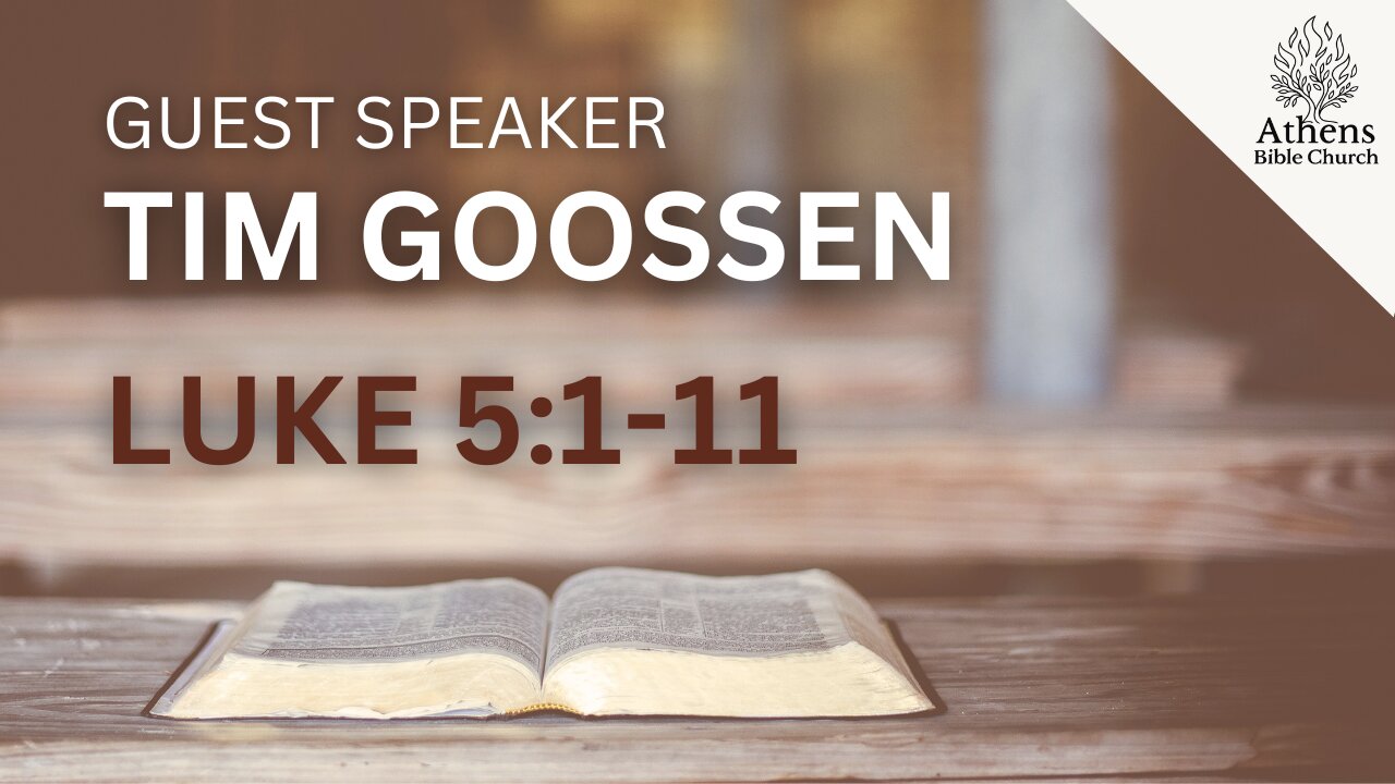 Five Attributes of Jesus that Impact Discipleship | Luke 5:1-11 | Tim Goossen