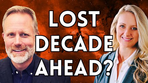 The Cruel Math Warns Of A Lost Decade Ahead For Investors | Danielle Park