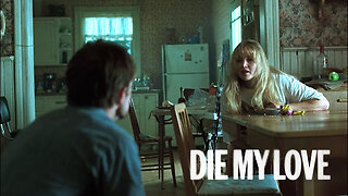 Die My Love - Official Clip - Rage - Jennifer Lawrence & Robert Pattinson