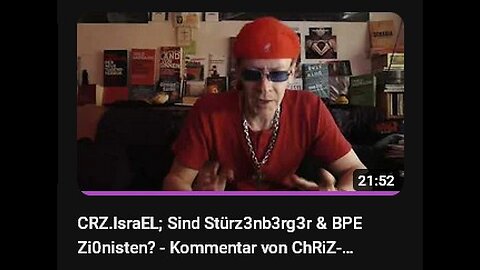 CRZisraEL; Sind STÜRZ3NB3RG3R & BPE Zionisten - Kommentar von ChRiZisraEL zu diesem SCHWACHSINN