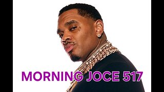 Morning Joce 517: Kevin Gates Blasts Fans for Younger GF, SNAP Benefits & More‼️